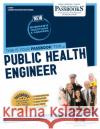 Public Health Engineer (C-1979): Passbooks Study Guide Volume 1979 National Learning Corporation 9781731819796 National Learning Corp
