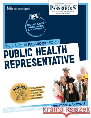 Public Health Representative (C-2369): Passbooks Study Guide Corporation, National Learning 9781731823694 National Learning Corp - książka