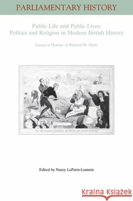 Public Life and Public Lives: Essays in Honour of Richard W. Davis Lopatin-Lummis, Nancy 9781405181600 Wiley-Blackwell - książka