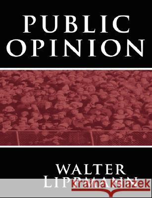 Public Opinion Walter Lippmann 9789562911214 WWW.Bnpublishing.com - książka