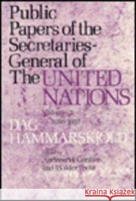 Public Papers of the Secretaries-General of the United Nations: Dag Hammarskjöld, 1953-1956 Hammarskjöld, Dag 9780231037358 Columbia University Press - książka