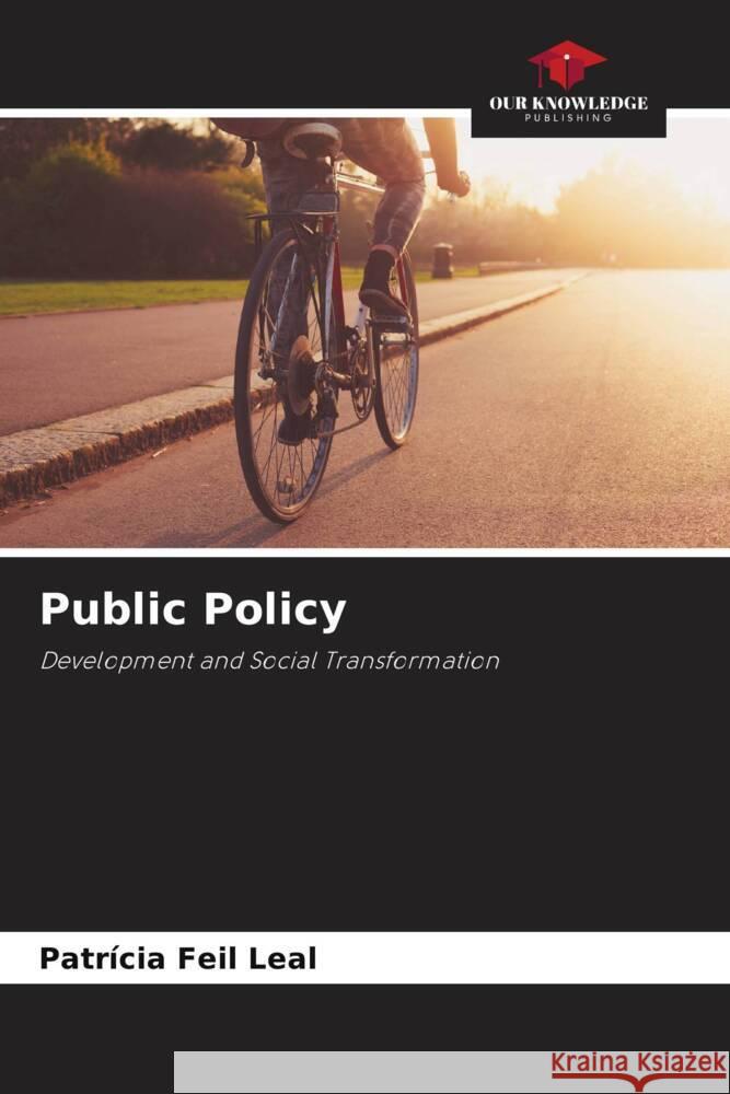 Public Policy Patr?cia Fei 9786207306008 Our Knowledge Publishing - książka