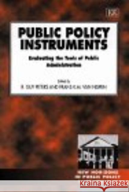 Public Policy Instruments: Evaluating the Tools of Public Administration  9781858987446 Edward Elgar Publishing Ltd - książka