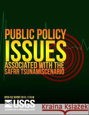 Public-Policy Issues Associated with the SAFRR Tsunami Scenario U. S. Department of the Interior 9781497438798 Createspace - książka