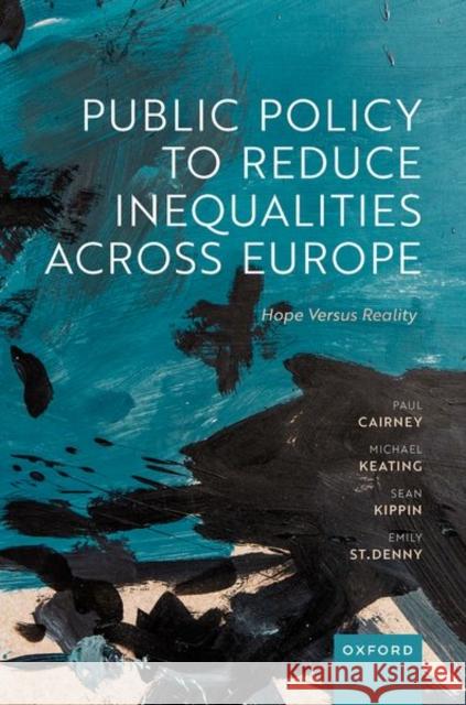 Public Policy to Reduce Inequalities Across Europe Cairney 9780192898586 OUP Oxford - książka