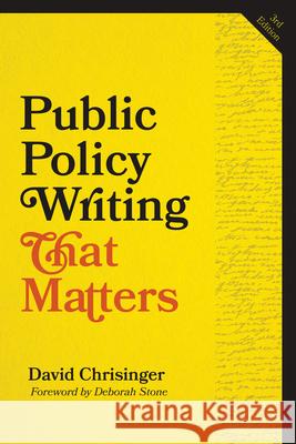 Public Policy Writing That Matters David Chrisinger Deborah Stone 9781421454306 Johns Hopkins University Press - książka