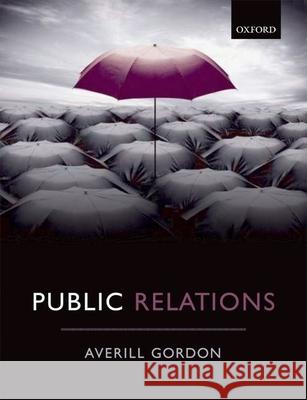 Public Relations Averill Elizabeth Gordon 9780199565740  - książka