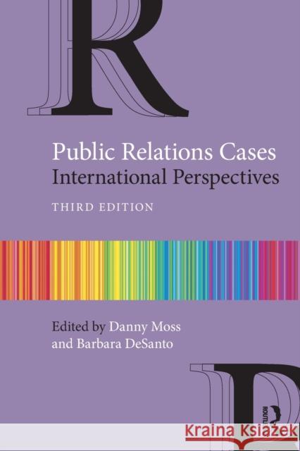 Public Relations Cases: International Perspectives Moss, Danny 9781138332126 Taylor & Francis Ltd - książka