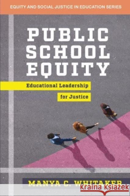 Public School Equity Manya Whitaker 9781032596778 Taylor & Francis - książka