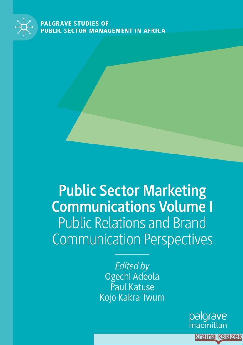Public Sector Marketing Communications Volume I  9783031072956 Springer International Publishing - książka