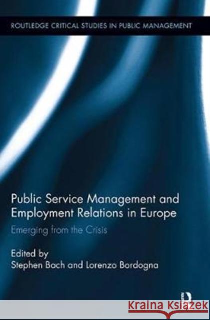 Public Service Management and Employment Relations in Europe: Emerging from the Crisis  9781138340008 Taylor and Francis - książka