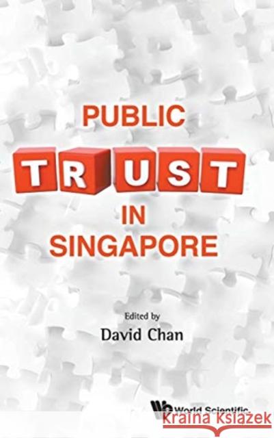 Public Trust in Singapore David Chan 9789813279636 World Scientific Publishing Company - książka