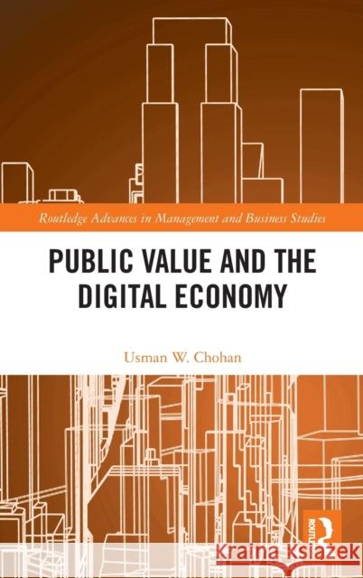 Public Value and the Digital Economy Usman W. Chohan 9780367673895 Routledge - książka