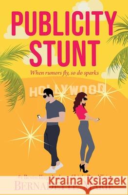 Publicity Stunt Bernadette Marie 9781631123771 5 Prince Publishing and Books LLC - książka