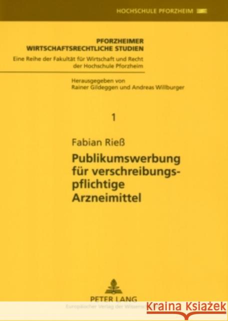 Publikumswerbung Fuer Verschreibungspflichtige Arzneimittel Gildeggen, Rainer 9783631558904 Peter Lang Gmbh, Internationaler Verlag Der W - książka