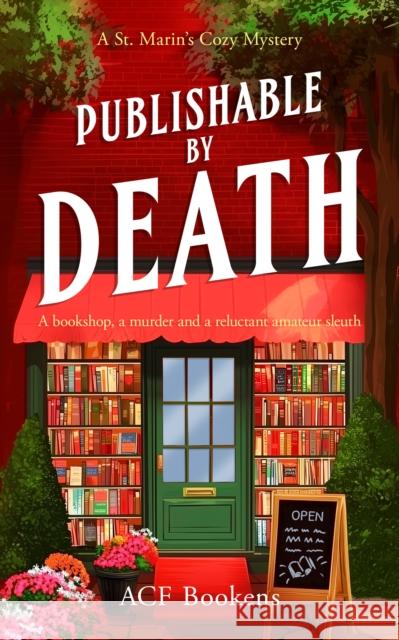 Publishable By Death: A Cozy Mystery Adventure ACF Bookens 9781036702656 Vinci Books - książka