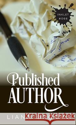Published Author Liana Brooks 9781925825688 Inkprint Press - książka