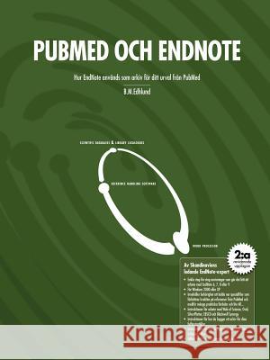 PubMed Och EndNote Bengt Edhlund 9781411686441 Lulu.com - książka
