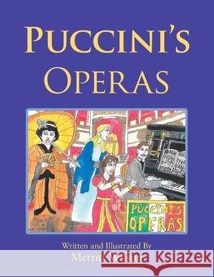 Puccini's Operas Merritt Wilson 9781796047967 Xlibris Us - książka