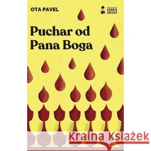 Puchar od Pana Boga PAVEL OTA 9788367889261 STARA SZKOŁA - książka