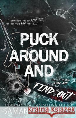 Puck Around And Find Out Samantha Barrett 9781764292665 Samantha Barrett - książka
