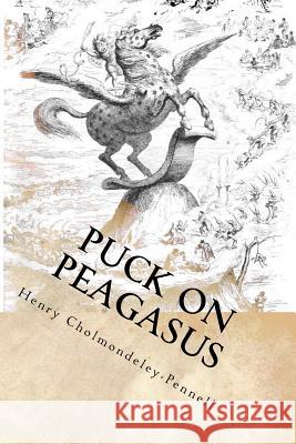 Puck on Peagasus: Illustrated Henry Cholmondeley-Pennell Mrs Ber Ballin 9781541288300 Createspace Independent Publishing Platform - książka