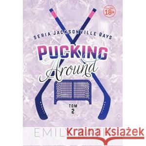 Pucking Around Jacksonville Rays Tom 2 RATH EMILY 9788383353197 ZYSK I S-KA - książka