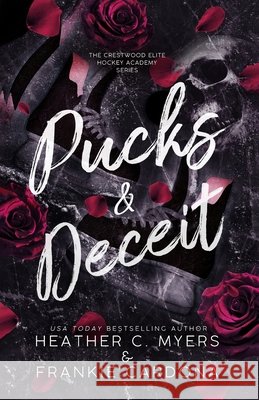 Pucks & Deceit Frankie Cardona, Heather C Myers 9798327779846 Independently Published - książka