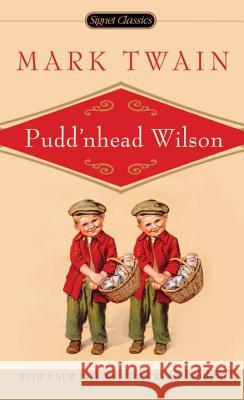 Pudd'nhead Wilson Mark Twain Louis Budd 9780451530745 Signet Classics - książka