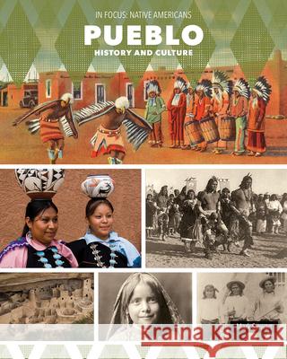 Pueblo History and Culture Mark Stewart 9781502674838 Cavendish Square Publishing - książka