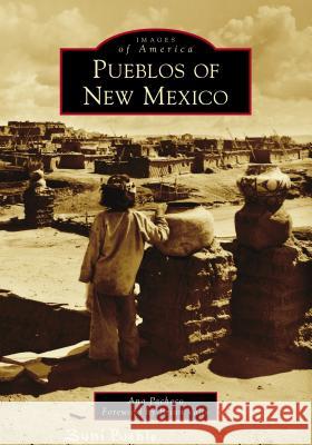 Pueblos of New Mexico Ana Pacheco Brian Vallo 9781467129428 Arcadia Publishing (SC) - książka