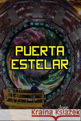 Puerta Estelar Jose Gutierrez 9781535449144 Createspace Independent Publishing Platform - książka