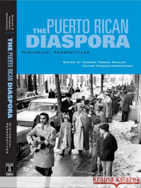 Puerto Rican Diaspora: Historical Perspectives Carmen Whalen 9781592134120 Temple University Press (JL) - książka