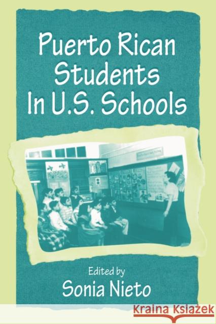 Puerto Rican Students in U.s. Schools Sonia Nieto 9780805827651 Lawrence Erlbaum Associates - książka