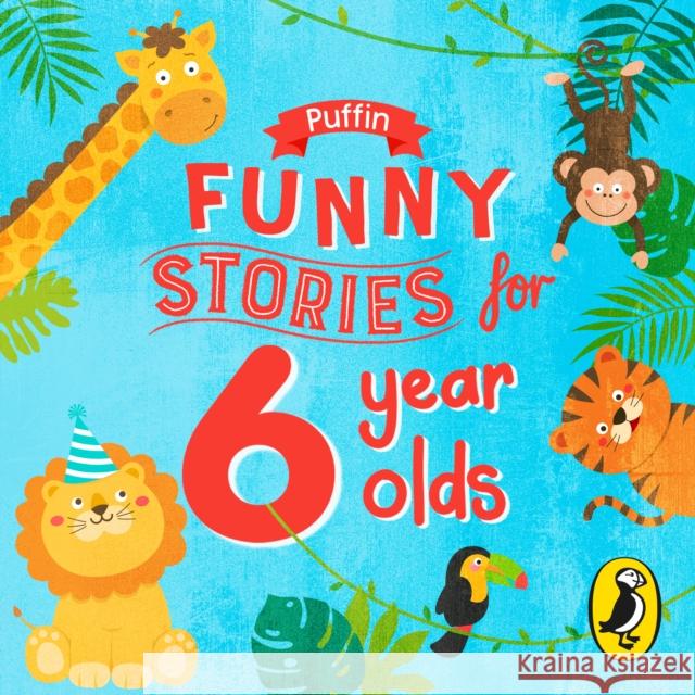 Puffin Funny Stories for 6 Year Olds Puffin 9780241504154 Penguin Random House Children's UK - książka