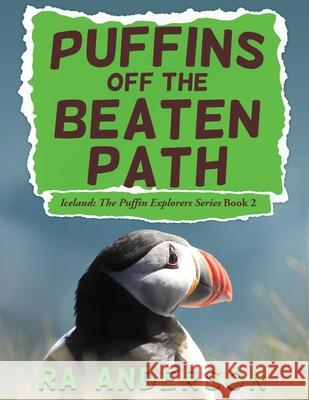 Puffins Off the Beaten Path Anderson, Ra 9781950590070 My Favorite Books Publishing Company, LLC - książka