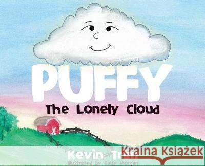 Puffy The Lonely Cloud Trim, Kevin 9780998741581 Monkey Butt Press - książka