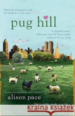 Pug Hill Alison Pace 9780425209714 Berkley Publishing Group - książka