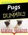 Pugs for Dummies Gewirtz, Elaine Waldorf 9780764540769 For Dummies