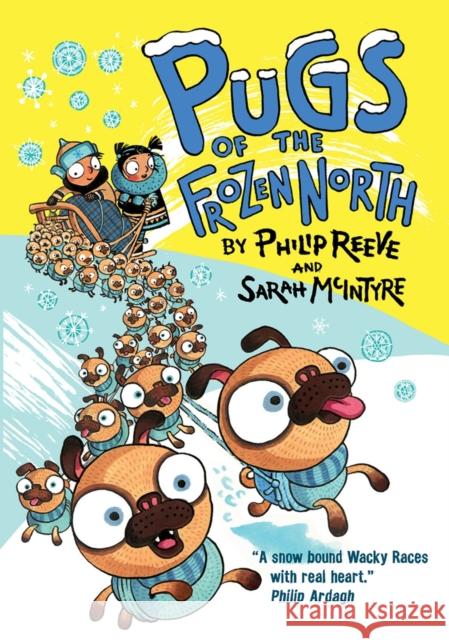 Pugs of the Frozen North Reeve, Philip 9780192734921 Oxford University Press - książka