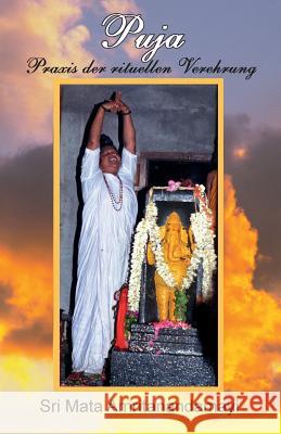 Puja Swami Paramatmananda Puri                Amma                                     Sri Mata Amritanandamayi Devi 9781680375848 M.A. Center - książka