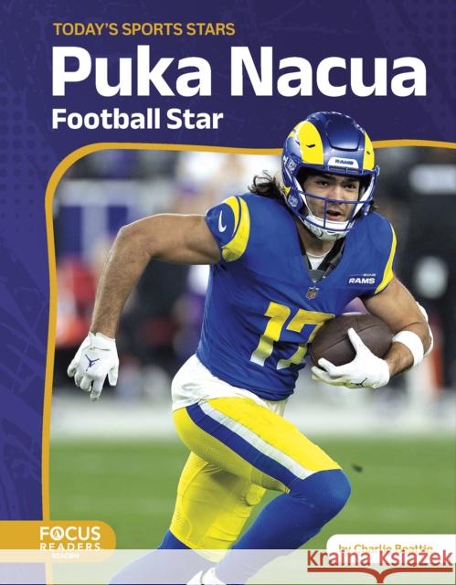 Puka Nacua: Football Star Charlie Beattie 9798889985952 Focus Readers - książka