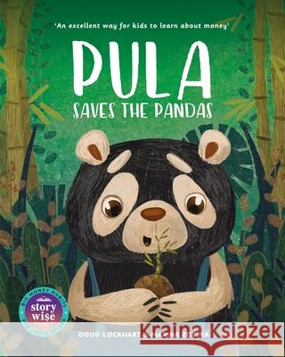 Pula Saves the Pandas Doug Lockhart 9781928539957 Storywise Kids - książka