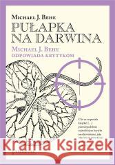 Pułapka na Darwina. Michael J. Behe odpowiada.. BR Michael J. Behe 9788367363402 Fundacja En Arche - książka