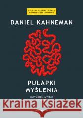 Pułapki myślenia. O myśleniu szybkim i wolnym Daniel Kahneman, Piotr Szymczak 9788382651966 Media Rodzina - książka