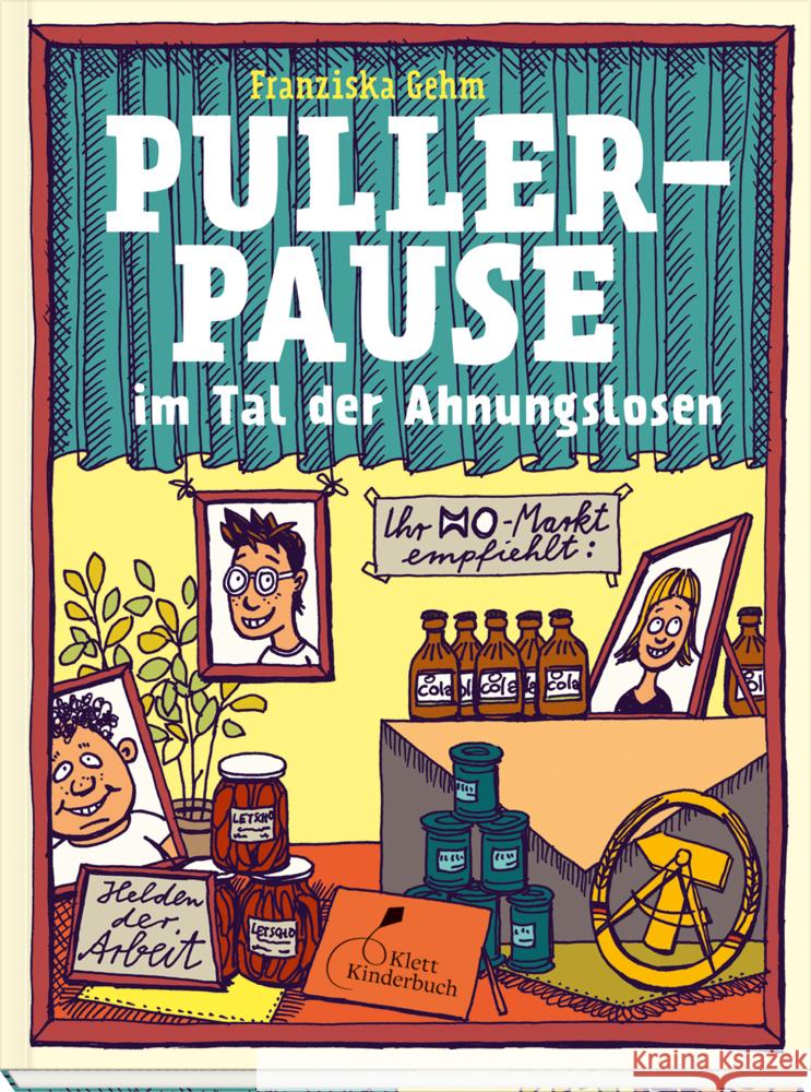 Pullerpause im Tal der Ahnungslosen. Taschenbuchausgabe Gehm, Franziska 9783954703067 Klett Kinderbuch Verlag - książka