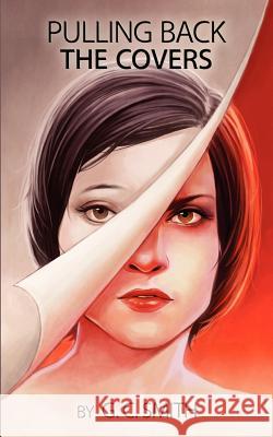 Pulling Back the Covers G. C. Smith 9780983430728 G Publishing - książka