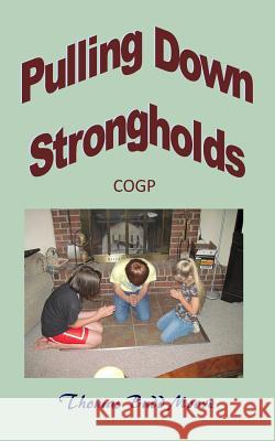 Pulling Down Strongholds COGP Moore, Thomas Budd 9781499355727 Createspace - książka
