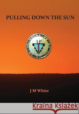 Pulling Down the Sun: The Pueblos, the Great Houses and the Cliff Dwellings J. M. White 9780998980928 Anomolaic Press - książka