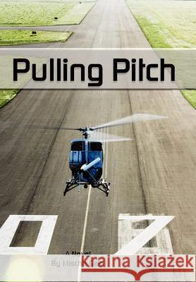 Pulling Pitch Mischa Gelb 9781465367709 Xlibris Corporation - książka